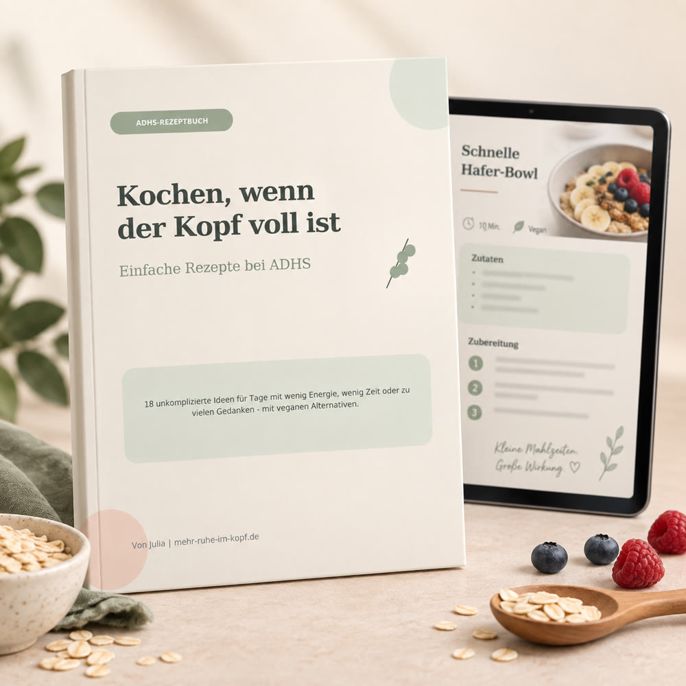 ADHS-Rezeptbuch „Kochen, wenn der Kopf voll ist“